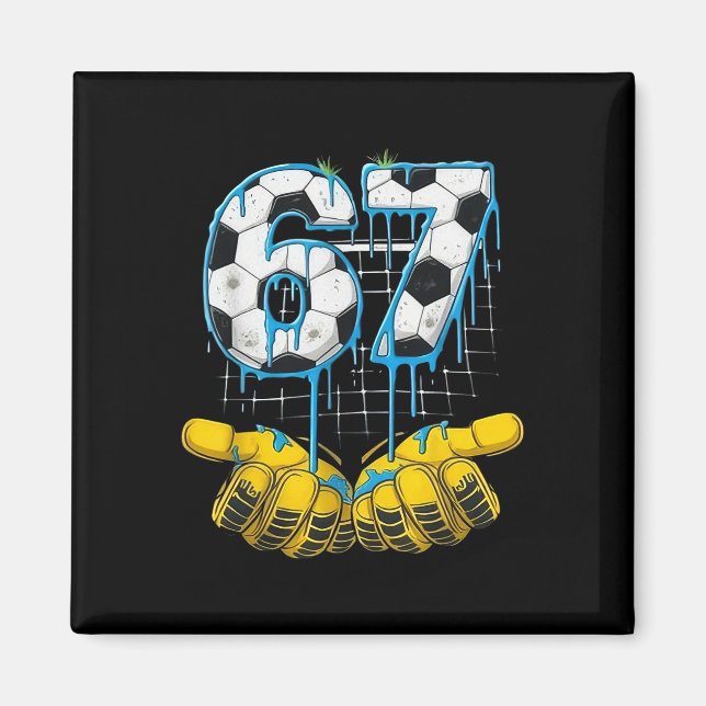 Imã Futebol 67 Seis Sete Divertido Gen-alpha Meme Gota (Frente)