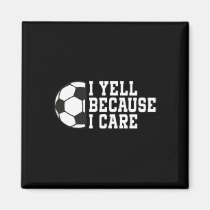 Imã Futebol Engraçado Eu Grito Porque Eu Cuido da Bols