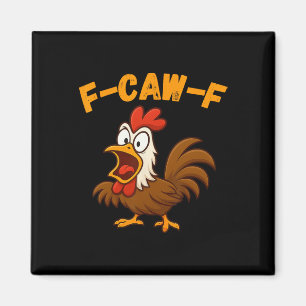 Imã Galinha Frango Fowl Cartoon Engraçado Humor F-caw-