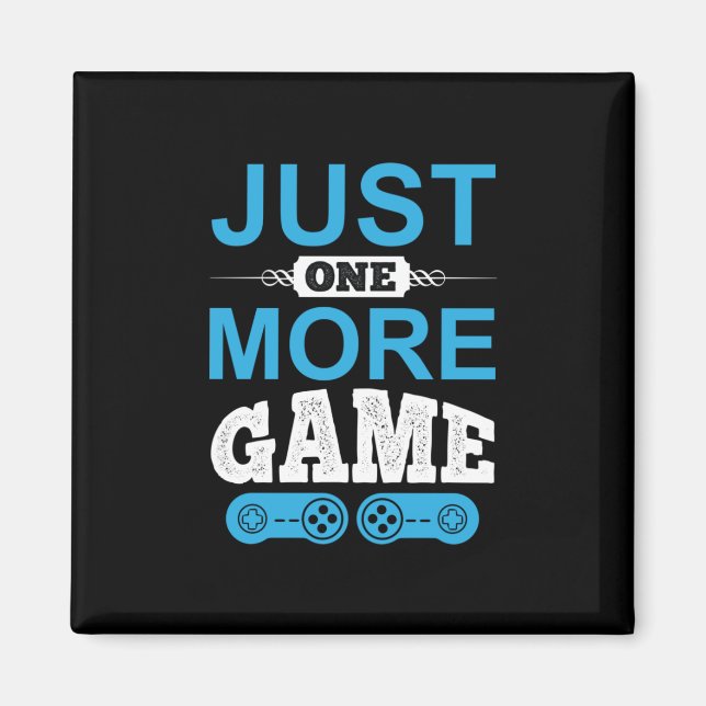 Imã Gamer Gift Apenas Mais Um Jogo (Frente)