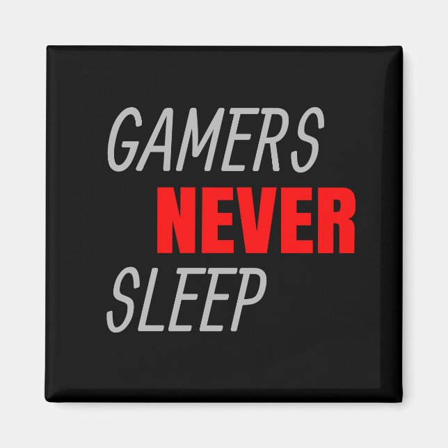 Imã Gamers Nunca Dormem Presente no Lover do Jogo (Frente)