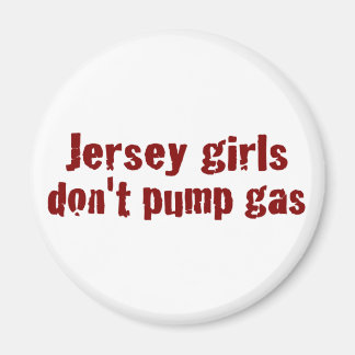 Imã Garotas De Jersey Não Bombeiam Gás (Nova)