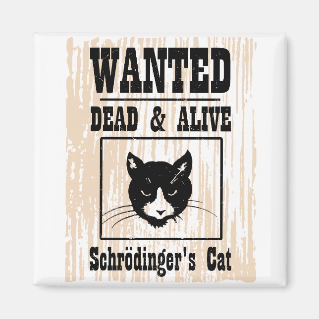 Imã Gato de Schrodinger Procurado (Frente)