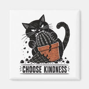 Imã Gato Engraçado Escolha a Gentileza Meme de Linocut