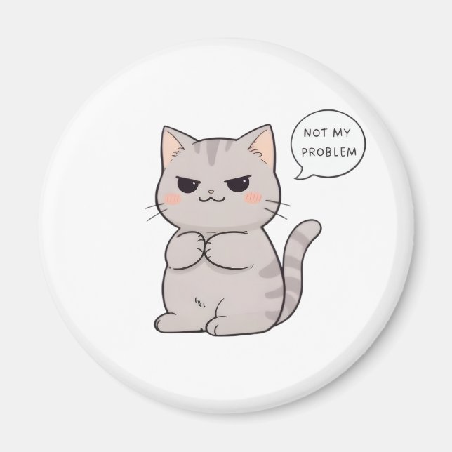 Imã Gato Impassível "Não é Meu Problema" Design Divert (Frente)