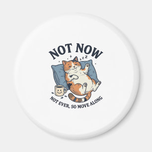 Imã Gato Preguiçoso Não Agora Gravura Vintage Design d