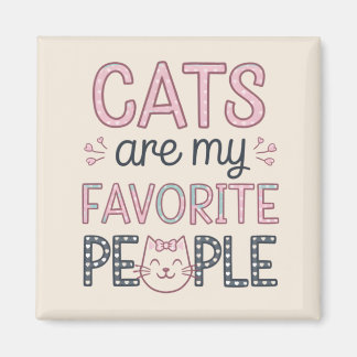 Imã "Gatos São Minhas Pessoas Favoritas" Mãe de Gato D