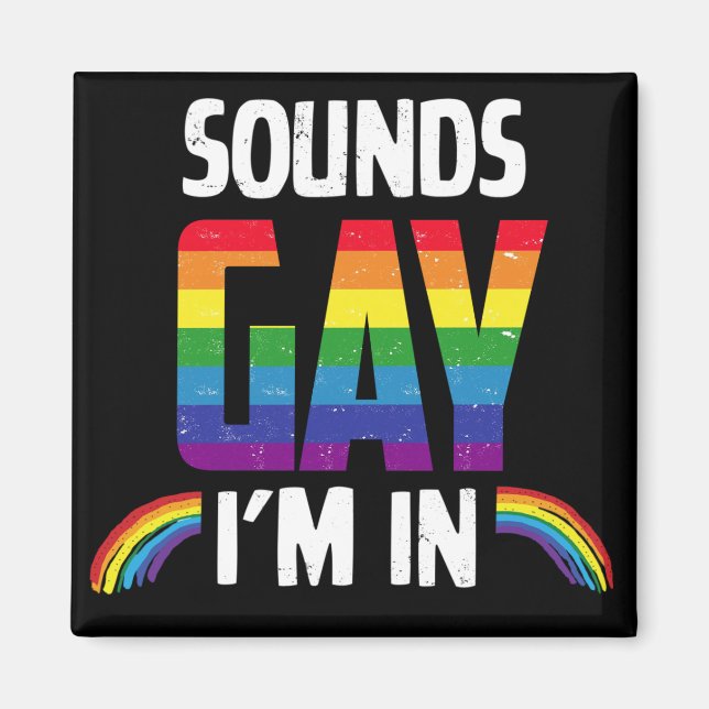Imã Gay de som em que estou (Frente)