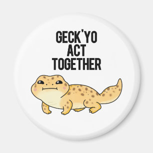 Imã Geck Yo Age Juntos Gecko Pun Engraçado