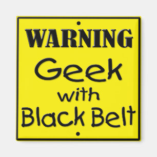 Imã Geek de advertência com ímã do cinturão negro