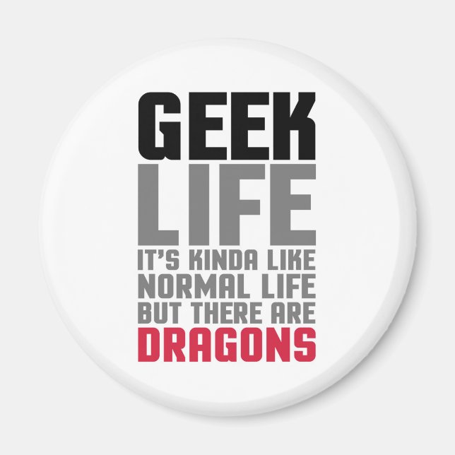 Imã Geek Life Quote (Frente)