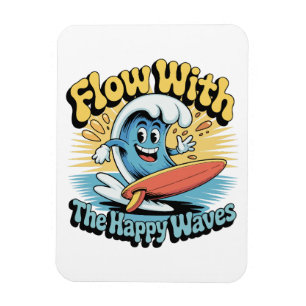 Ímã Geladeira Flow With The Happy Waves
