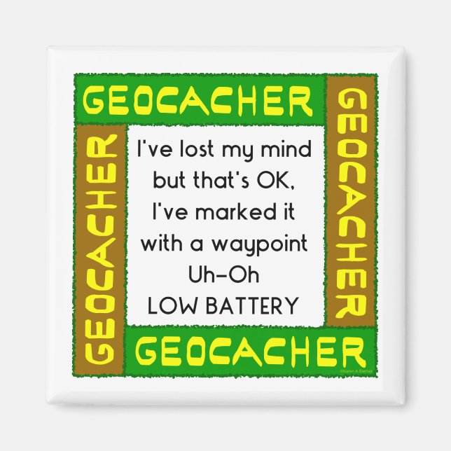 Imã Geocacher Perdeu A Mente Em Verde (Frente)