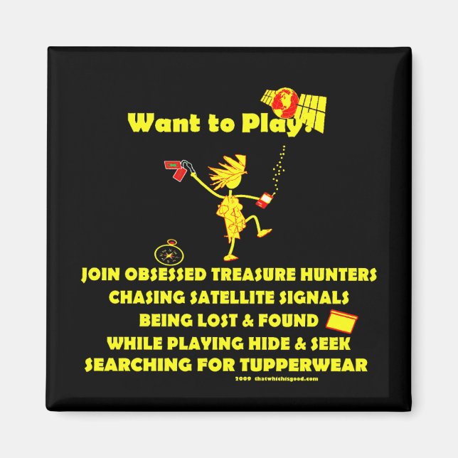 Imã Geocaching... quer jogar? (Frente)