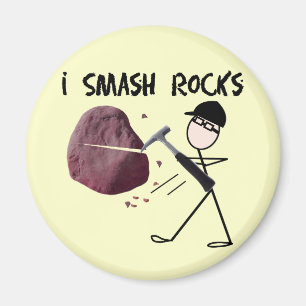 Imã Geólogo Stickman "I Smash Rocks"