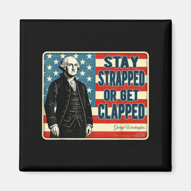 Imã George Washington Fique Arma ou Seja Aplaudido 4º (Frente)