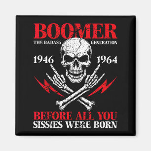 Imã Geração Boomer Ruim Antes de Todos Vocês Maricas 1