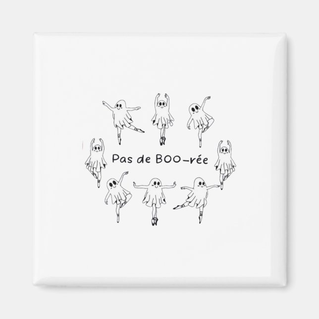 Imã Ghost Pas De Boo-rée Llet Dancer Spooky Halloween (Frente)