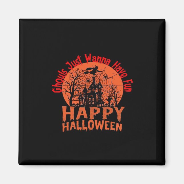 Imã Ghouls Só Quer Se Divertir - Hallowee Ghoul-Tástic (Frente)