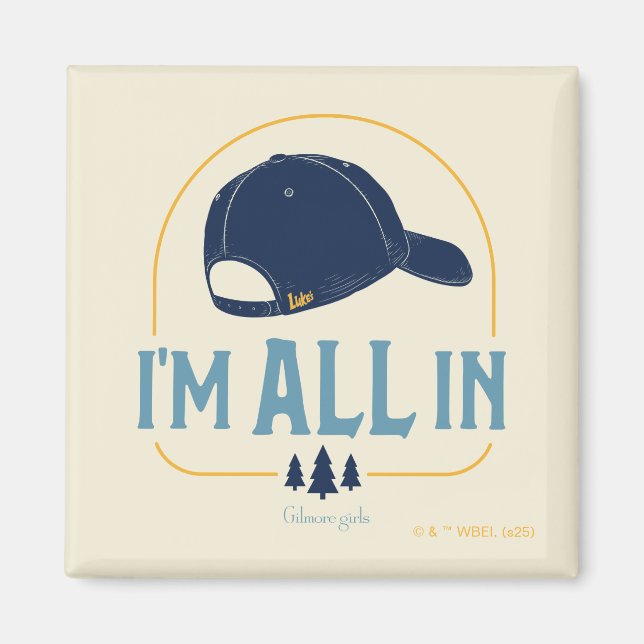 Imã Gilmore Girls I’m All In Luke’s Hat (Frente)