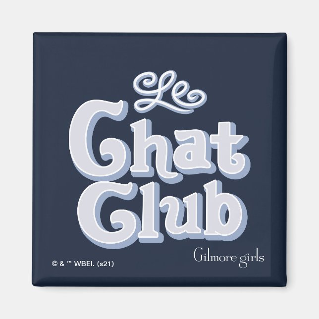 Imã Gilmore Girls | Le Chat Club (Frente)