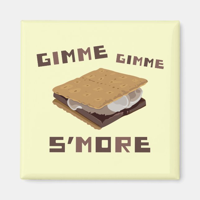 Imã Gimme S'more (Frente)