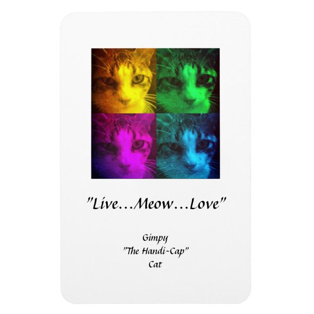 Ímã Gimpy "Live...Meow...Love" - Imagem Flexi Premium (Vertical)