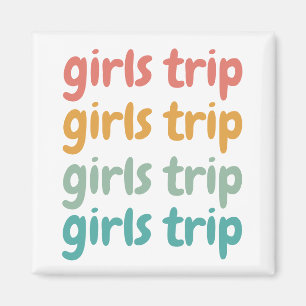Imã Girls Trip Cute Retro Girls Weekend Getaway Vacay