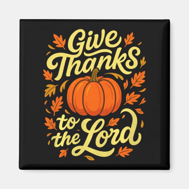 Imã Give Thanks To The Lord Pumpkin Christian Fall Des (Frente)