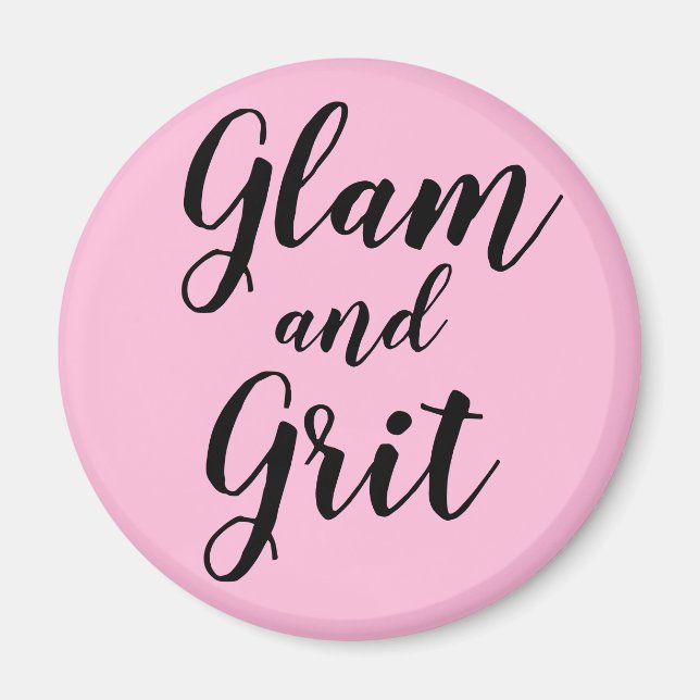 Imã "Glam e Grit" (Frente)