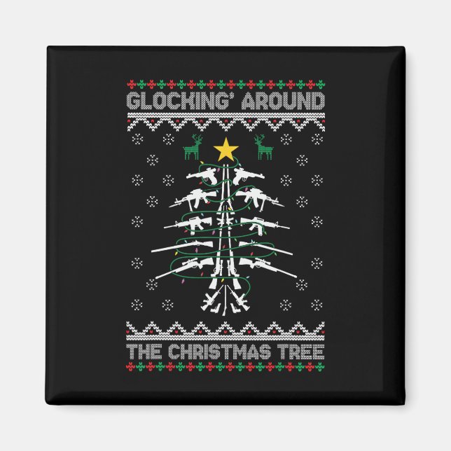Imã Glocking Around The Christmas Tree Ugly Christmas  (Frente)