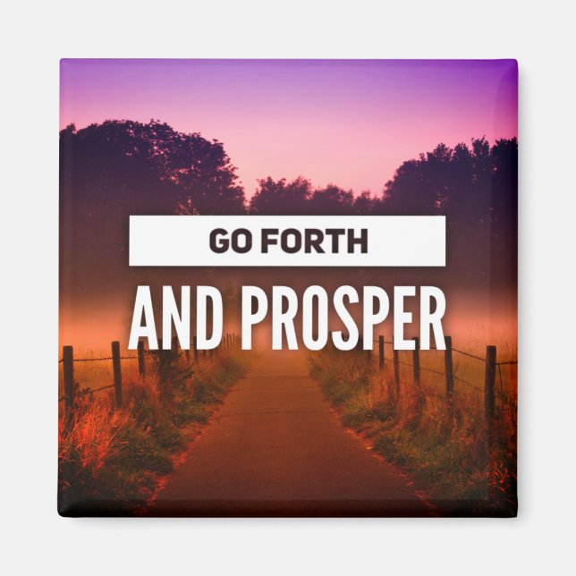 Imã Go Forth and Prosper Quote Trail at Sunset (Frente)