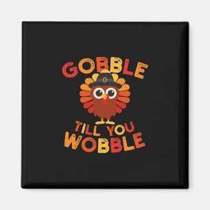Imã Gobble Até Você Cambalear Pato De Ação De Graças E