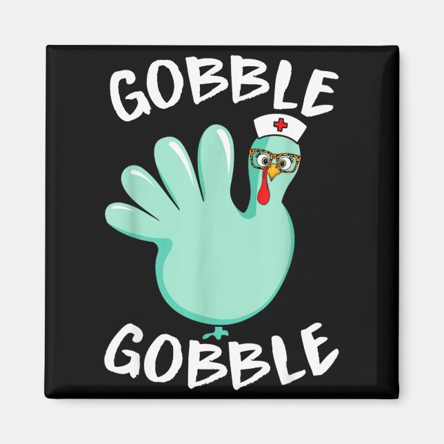 Imã Gobble Gobble Funny Turkey Glove Thanksgiving Nurs (Frente)