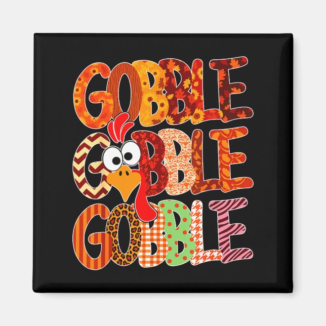 Imã Gobble Gobble Funny Turkey Thanksgiving Women Girl (Frente)