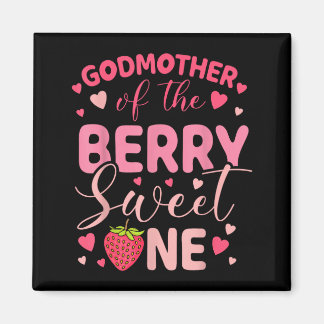 Imã Godmother of the berry sweet one strawberry first