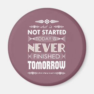 Imã Goethe não começado hoje nunca terminado amanhã