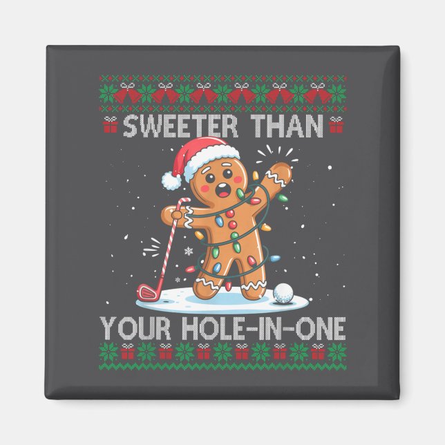 Imã Golf Christmas Gingerbread Sweeter Than Your Hole- (Frente)