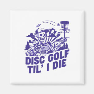 Imã Golfe de Disco Até Morrer Camiseta Divertida de Go