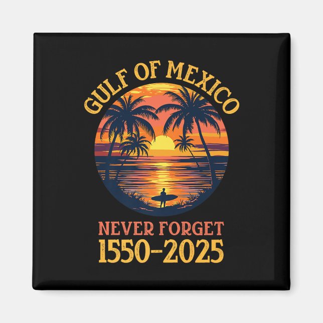 Imã Golfo De Eua Funny Golfo Do México Nunca Esquece P (Frente)