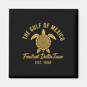 Imã Golfo Retro Do México Est 1550 Foxtrot Delta Taco