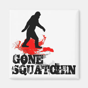 Imã Gone Squatchin