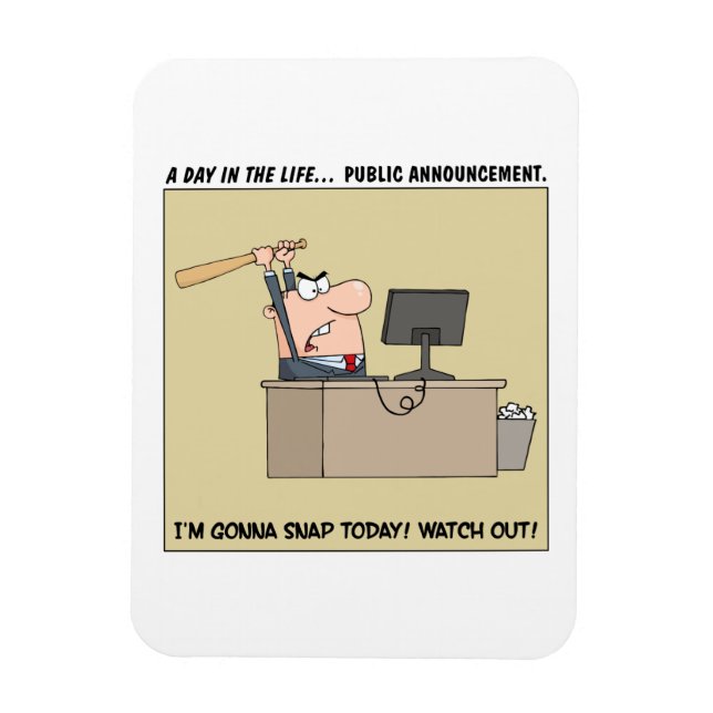 Ímã Gonna Snap (Trabalhador Irritado) (Vertical)