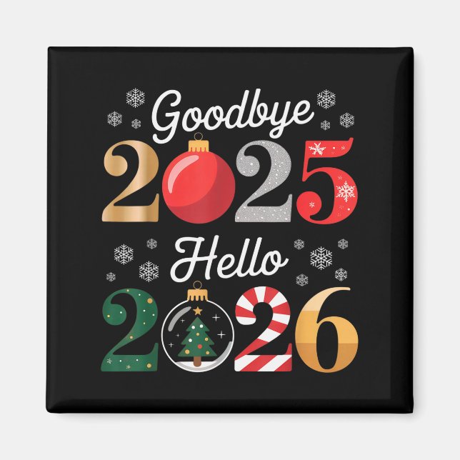 Imã Goodbye 2025 Hello 2026 Happy New Year's Eve Chris (Frente)