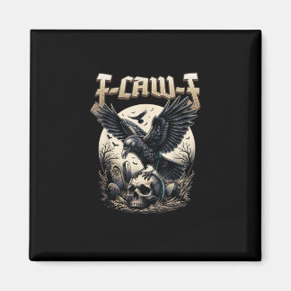 Imã Gothic Skull F Caw F Crow Humor Graphic