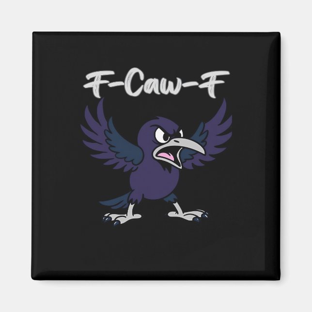 Imã Gráfico Estético F-Caw-F (Frente)