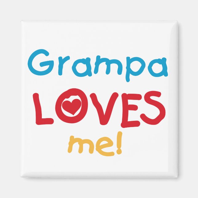 Imã Grampa me ama T-shirts e presentes (Frente)