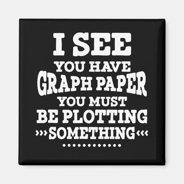 Imã Graph Paper Plotting What Pun Math Teacher (Frente)