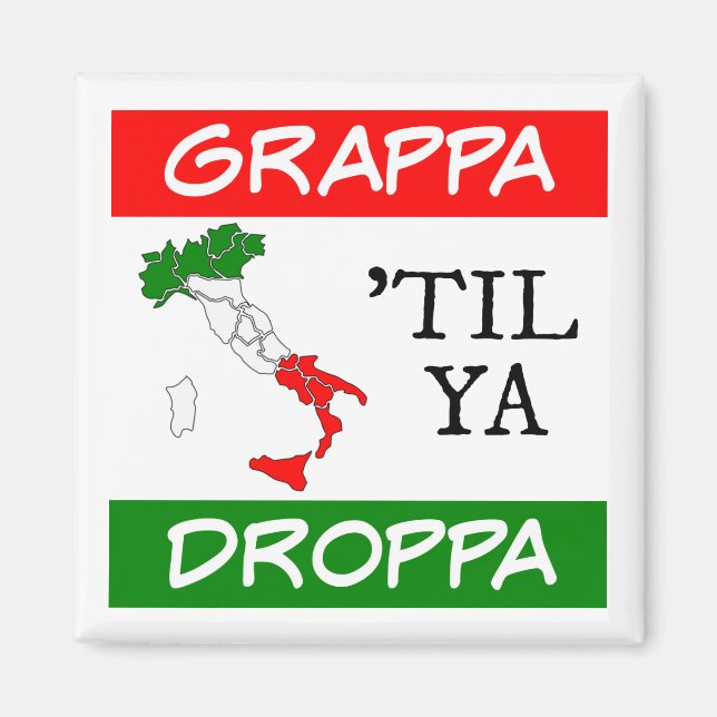 Imã Grappa Til Ya Droppa Itália Mapa de Sinalizador (Frente)