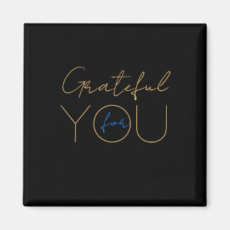 Imã 💖 "Grateful for You" | Preto Moderno